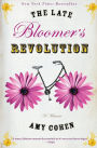 The Late Bloomer's Revolution: A Memoir