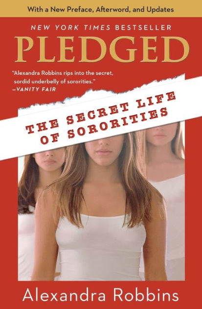 Pledged The Secret Life Of Sororities Paperback