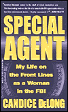 Special Agent: My Life on the Front Lines As a Woman in the FBI