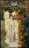 Planescape: Planar Powers (Blood Wars #3)