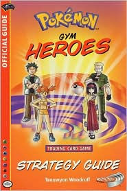 Pokemon Gym Heroes Strategy Guide