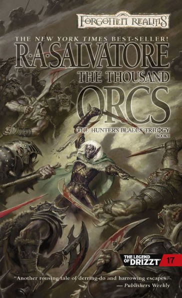 The Thousand Orcs: Hunter's Blades #1 (Legend of Drizzt #17)