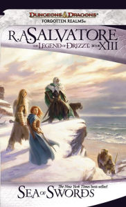 Title: Sea of Swords: Paths of Darkness #3 (Legend of Drizzt #13), Author: R. A. Salvatore