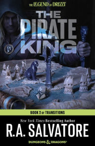 Title: The Pirate King: Transitions, Book II (Legend of Drizzt #21), Author: R. A. Salvatore