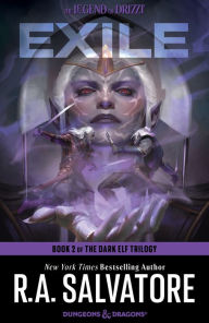 Exile: Dark Elf Trilogy #2 (Legend of Drizzt #2)