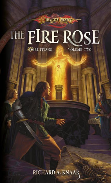 The Fire Rose: An Ogre Titans Novel