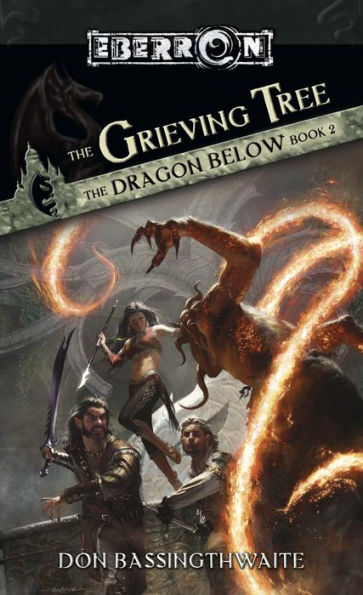 The Grieving Tree: The Dragon Below, Book 2