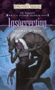 Title: Insurrection: The War of the Spider Queen, Author: Thomas M. Reid