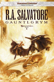 Title: Gauntlgrym: Neverwinter Saga #1 (Legend of Drizzt #23), Author: R. A. Salvatore