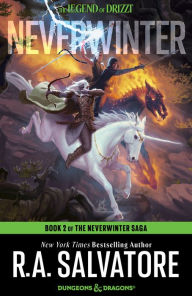 Title: Neverwinter: Neverwinter Saga #2 (Legend of Drizzt #24), Author: R. A. Salvatore