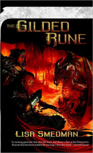Title: The Gilded Rune, Author: Lisa Smedman