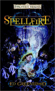 Spellfire: Shandril's Saga, Book I