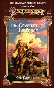 Title: The Covenant of the Forge: The Dwarven Nations, Author: Dan Parkinson