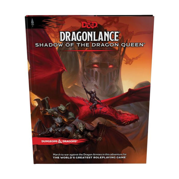 Dragonlance: Shadow of the Dragon Queen (Dungeons & Dragons Adventure Book)