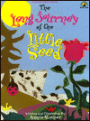 The Long Journey of the Little Seed