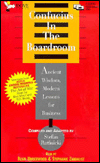 Confucius in the Boardroom - Ancient Wisdom, Modern Lessons for Business: Thoughts on Leadership, Power, Planning, Strategy, Negotiation, Personnel, Ethics, Quality and Other Key Business Issues from over Twenty Chinese Masters