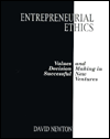 Entrepreneurial Ethics: Values and Decision Making