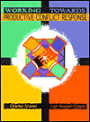 Working Towards Productive Conflict Response