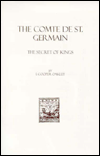 The Comte de St. Germain: The Secret of Kings