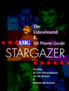 Videohound and Stargazer All Movie Guide: Profiles of Film Personalities on the Screen and behind the Scenes