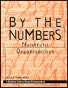Nonprofit Organizations: By The Numbers: A Statistical Guide to Nonprofit Organizations