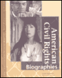 American Civil Rights: Biographies