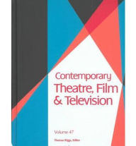 Title: Contemporary Theatre, Film and Television, Author: Thomas Riggs
