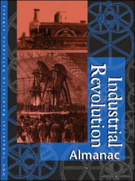 Title: Industrial Revolution, Almanac (Industrial Revolution Reference Library), Author: James L. Outman