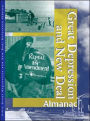 Great Depression and New Deal: Almanac