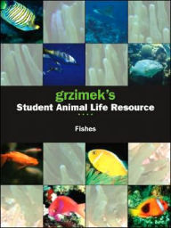 Title: Grzimeks Student Animal Fishes, Author: Catherine Judge Allen