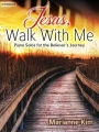Jesus, Walk with Me