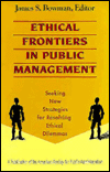 Ethical Frontiers in Public Management