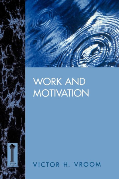 Work and Motivation / Edition 1