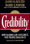 Credibility: How Leaders Gain and Lose It, Why People Demand It