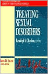 Treating Sexual Disorders / Edition 1