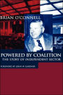 Powered by Coalition: The Story of Independent Sector / Edition 1