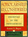 Scholarship Reconsidered: Priorities of the Professoriate