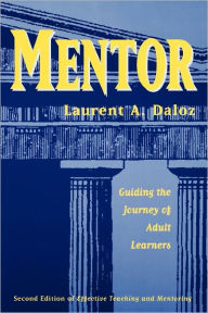 Mentor: Guiding the Journey of Adult Learners / Edition 1