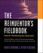 The Reinventor's Fieldbook: Tools for Transforming Your Government / Edition 1