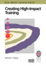 Creating High-Impact Training: A Practical Guide