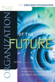 Title: The Organization of the Future, Author: Frances Hesselbein