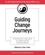 Guiding Change Journeys: A Synergistic Approach to Organization Transformation / Edition 1