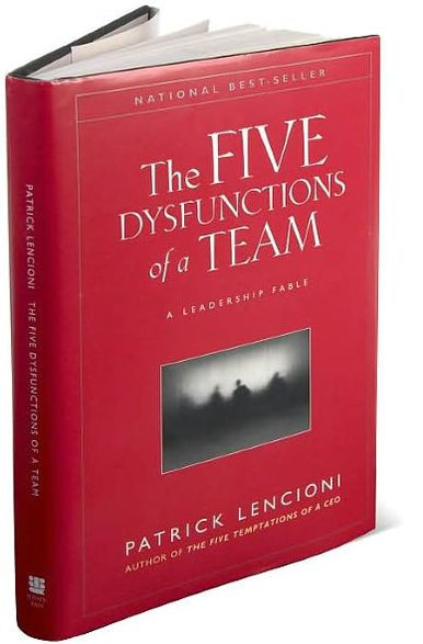 The Five Dysfunctions of a Team: A Leadership Fable, 20th Anniversary Edition