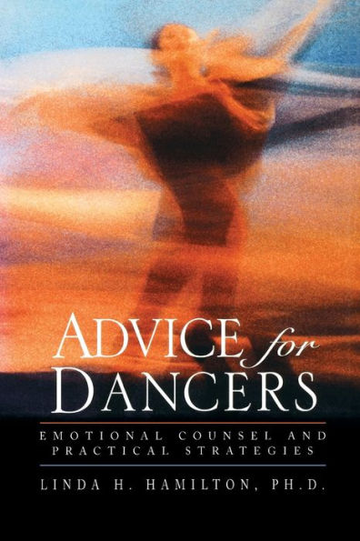 Advice for Dancers: Emotional Counsel and Practical Strategies