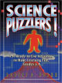 Science Puzzlers!: 150 Ready-to-Use Activities to Make Learning Fun, Grades 4-8