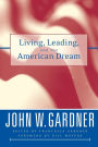 Living, Leading, and the American Dream / Edition 1