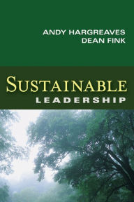 Title: Sustainable Leadership / Edition 1, Author: Andy Hargreaves