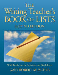 The Writing Teacher's Book of Lists with Ready-to-use Activities and Worksheets / Edition 2