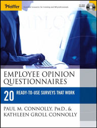 Employee Opinion Questionnaires: 20 Ready-to-Use Surveys That Work, with CD / Edition 1