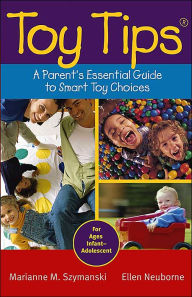 Toy Tips: A Parent's Essential Guide to Smart Toy Choices